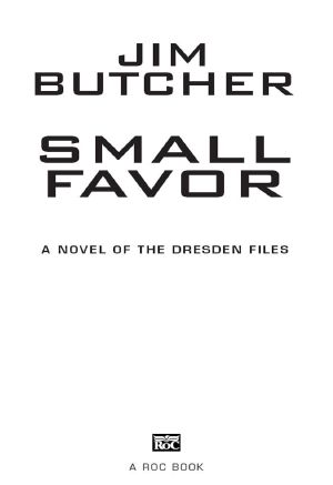 [The Dresden Files 10] • Small Favor (The Dresden Files, Book 10)